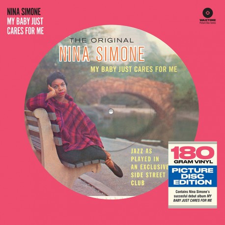 NINA SIMONE — My Baby Just Cares For Me (Picture Disc)