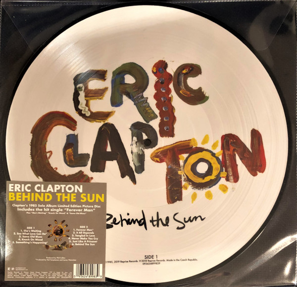 ERIC CLAPTON — BEHIND THE SUN (PICTURE DISC)