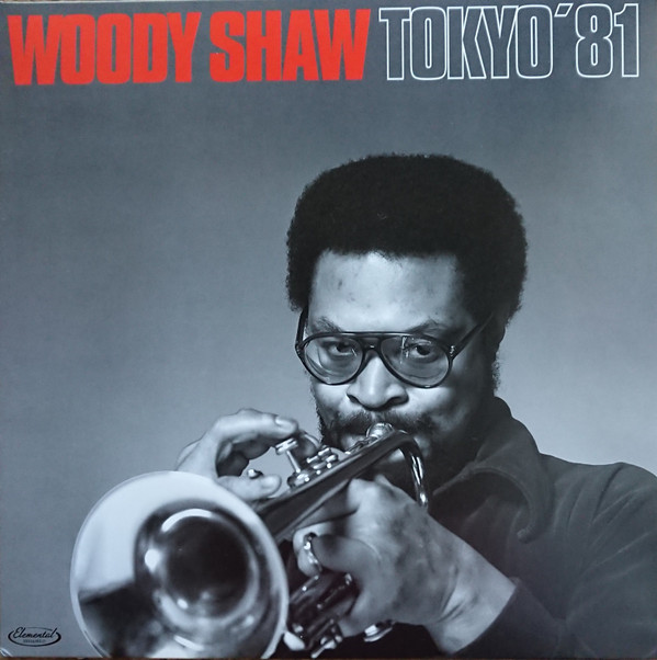WOODY SHAW QUINTET — Tokyo 81
