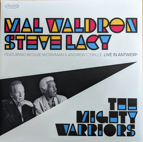 MAL WALDRON & STEVE LACY — The Mighty Warriors