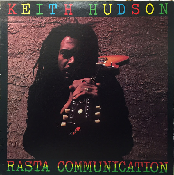 KEITH HUDSON — RASTA COMMUNICATION