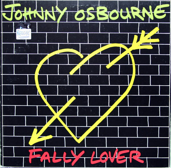 JOHNNY OSBOURNE — FALLY LOVER