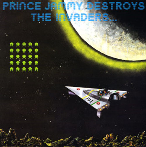 PRINCE JAMMY — DESTROYS THE INVADERS
