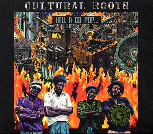 CULTURAL ROOTS — HELL A GO POP