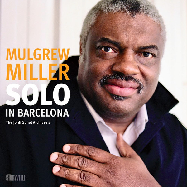 MULGREW MILLER — SOLO IN BARCELONA
