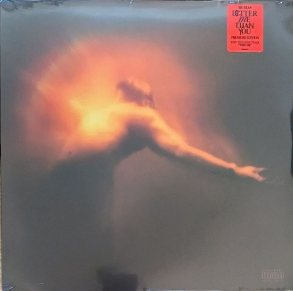 BIG SEAN — Better Me Than You (Pressure Edition Vinyl)