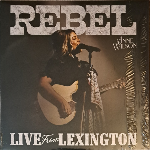 ANNE WILSON — Rebel (Live From Lexington) (RSD 2025)