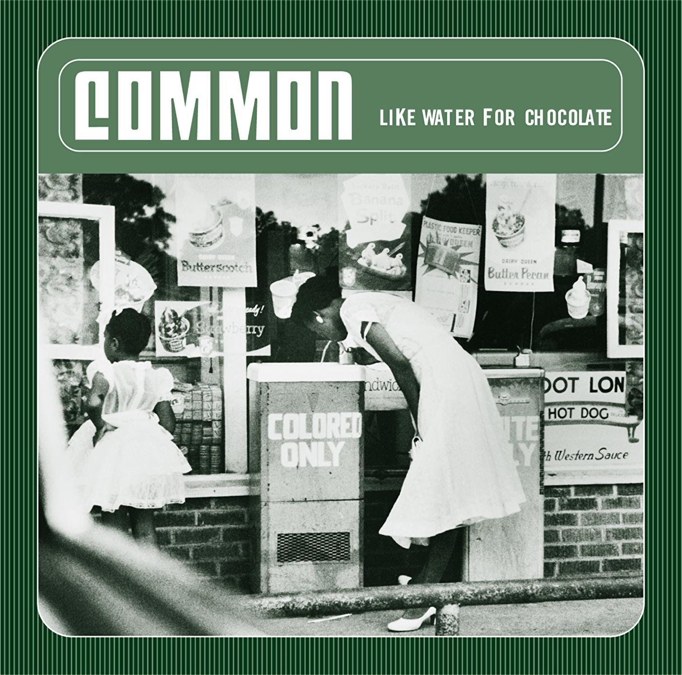 COMMON — LIKE WATER FOR CHOCOLATE