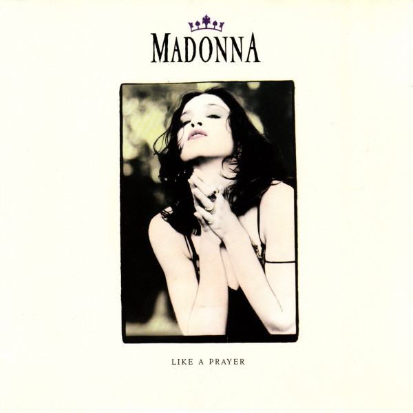 Madonna — Like A Prayer