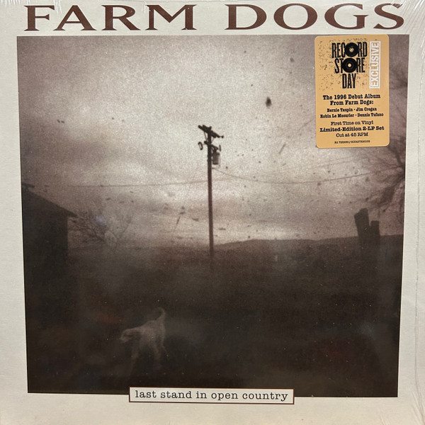 FARM DOGS — LAST STAND IN