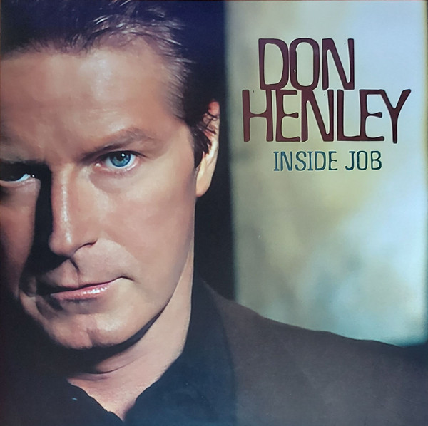 Don Henley — Inside Job
