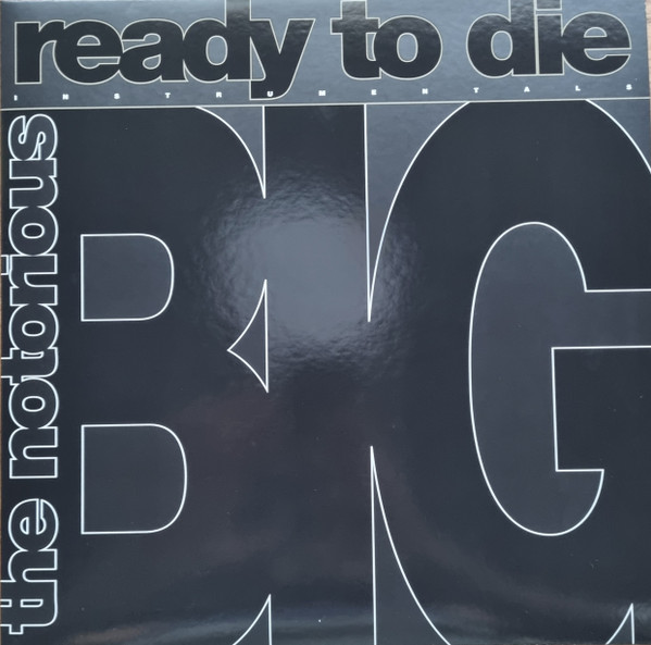 The Notorious B.I.G. — Ready To Die: The Instrumental