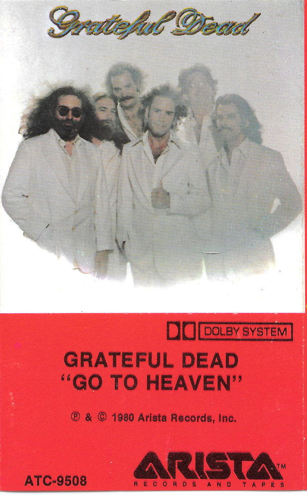 GRATEFUL DEAD — Go To Heaven