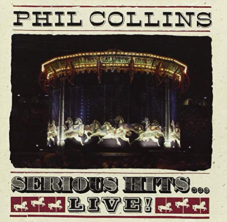 Phil Collins — Serious Hits...Live!