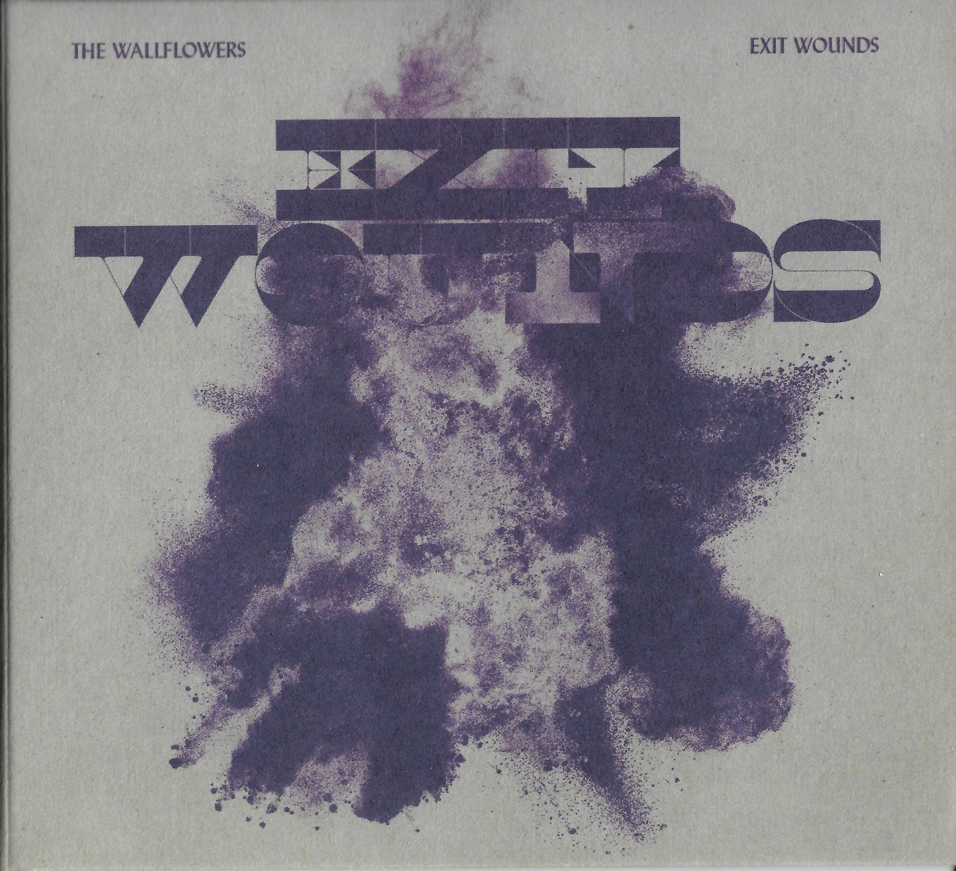 WALLFLOWERS — EXIT WOUNDS