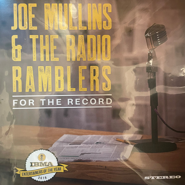 JOE MULLINS & THE RADIO RAMBLERS — For The Record