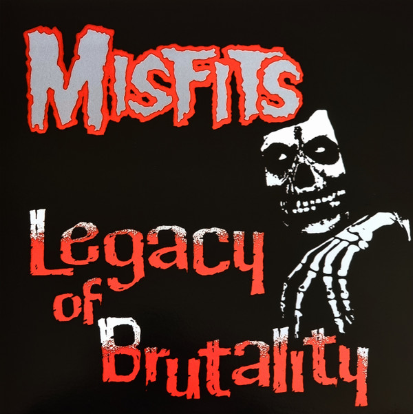 MISFITS — Legacy Of Brutality