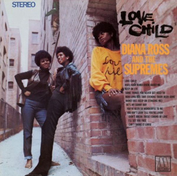 DIANA ROSS AND THE SUPREMES — Love Child