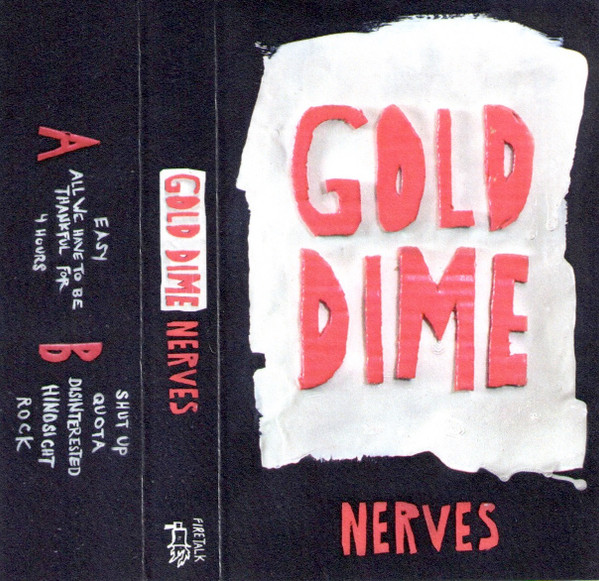 GOLD DIME — NERVES