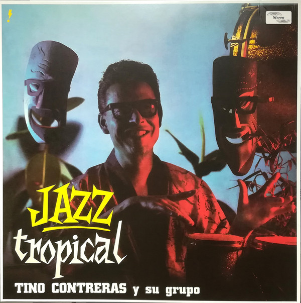 TINO CONTRERAS — Jazz Tropical (+2 Bonus Tracks) (Limited Edition)