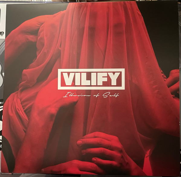 VILIFY — ILLUSION OF SELF