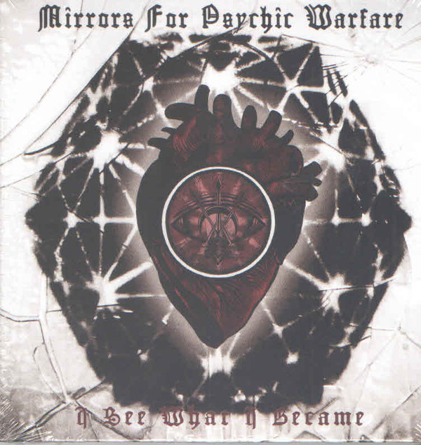 MIRRORS FOR PSYCHIC WARFARE — I SEE WHAT I BECAME