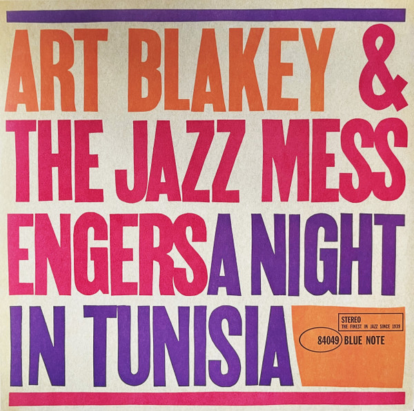 Art Blakey & The Jazz Messengers — A Night In Tunisia