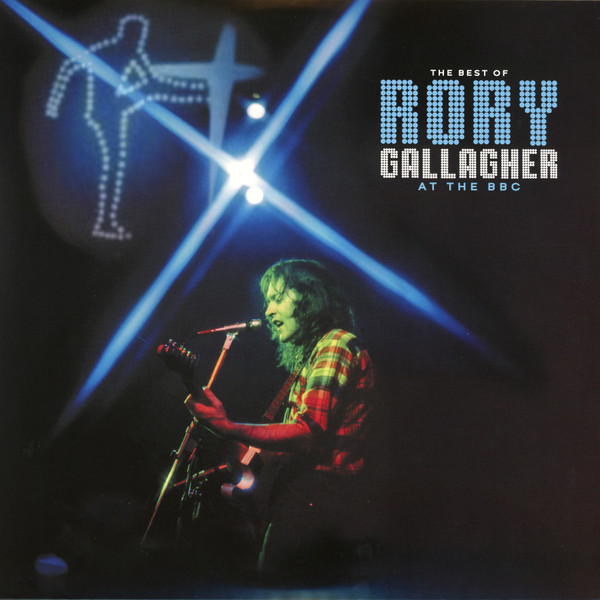 Rory Gallagher — Best of Rory Gallagher at the BBC
