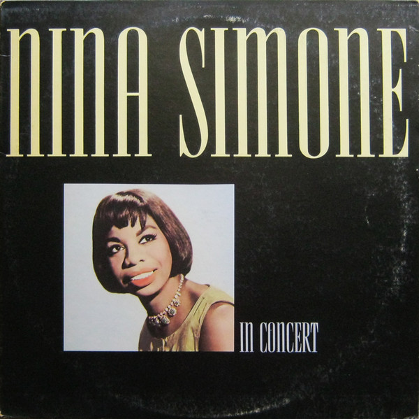 Nina Simone — Nina Simone In Concert