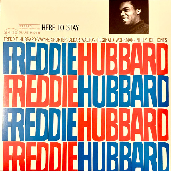 Freddie Hubbard — Here To Stay