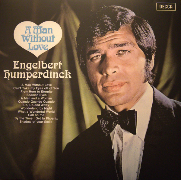 Engelbert Humperdinck — A Man Without Love