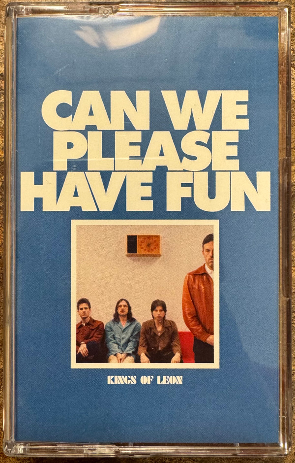 Kings Of Leon — Can We Please Have Fun
