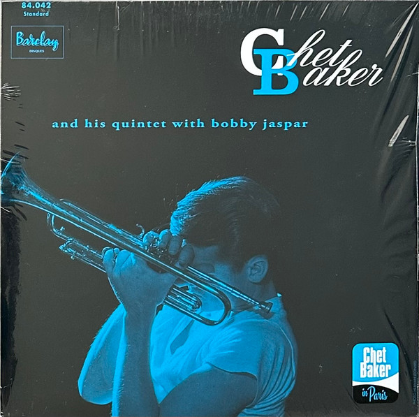 Chet Baker — Chet Baker And His Quintet With Bobby Jaspar (Chet Baker in Paris Vol. 3)