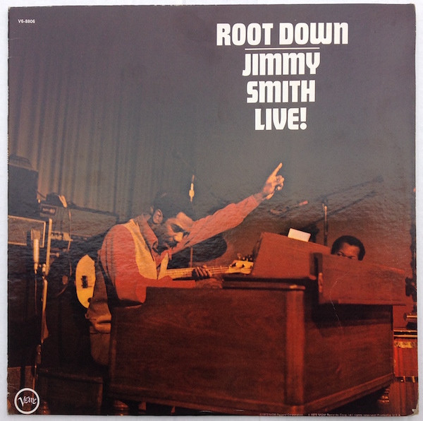 Jimmy Smith — Root Down Jimmy Smith Live!