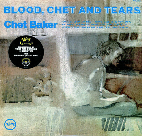 Chet Baker — Blood, Chet And Tears