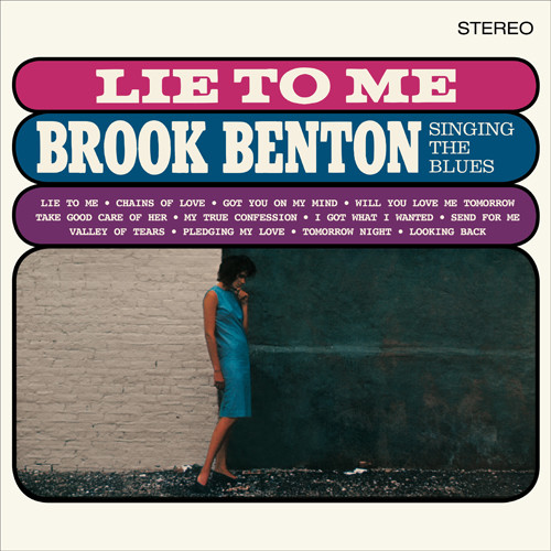 BROOK BENTON — Lie To Me: Brook Benton Singing The Blues