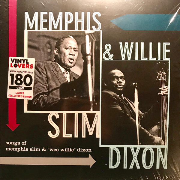 MEMPHIS SLIM & WILLIE DIXON — Songs Of Memphis Slim & Willie Dixon