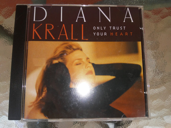 Diana Krall — Only Trust Your Heart