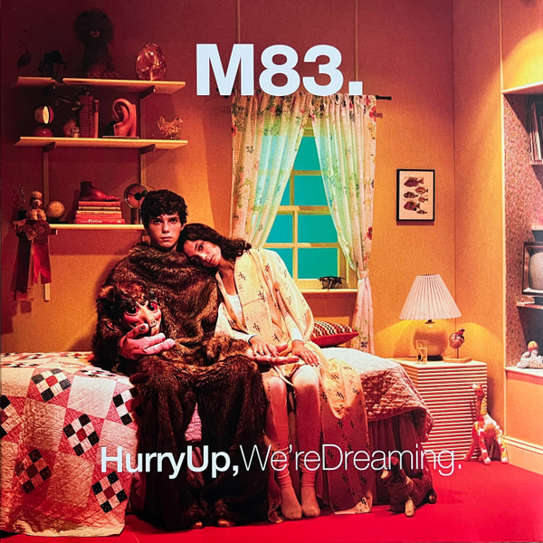 M83 — Hurry Up WeRe Dreaming
