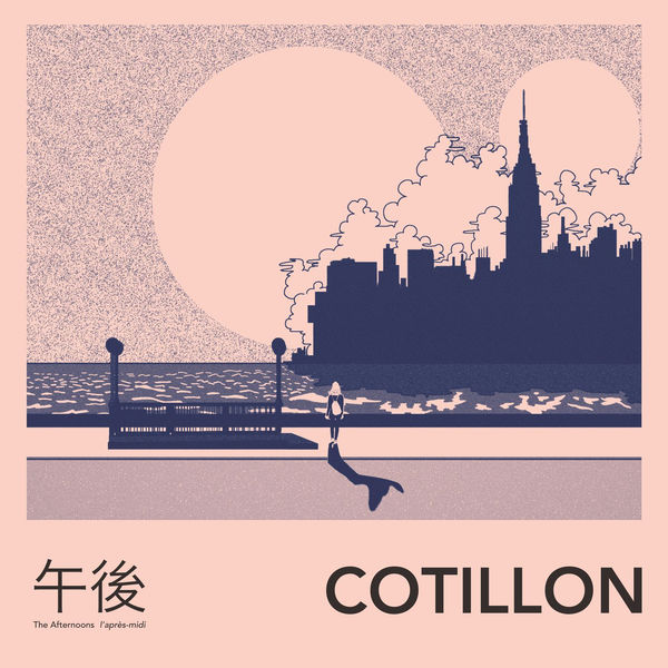 COTILLON — Afternoons