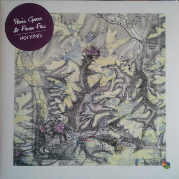 IAN KING — PANIC GRASS & FEVER FEW
