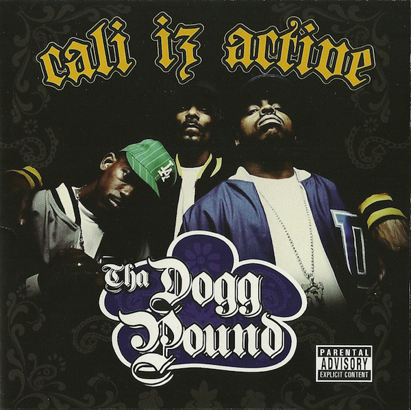 DOGG POUND — CALI IZ ACTIVE