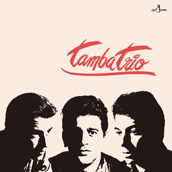 TAMBA TRIO — Tamba Trio (+6 Bonus Tracks) (Limited Edition)