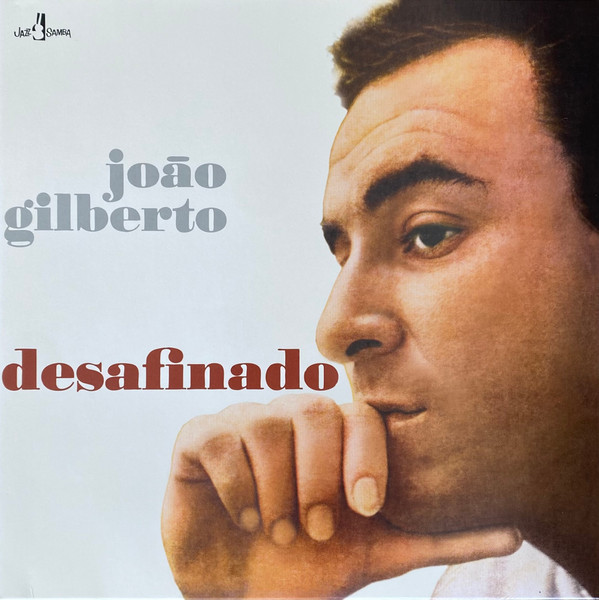 JOAO GILBERTO — Desafinado (Limited Edition)