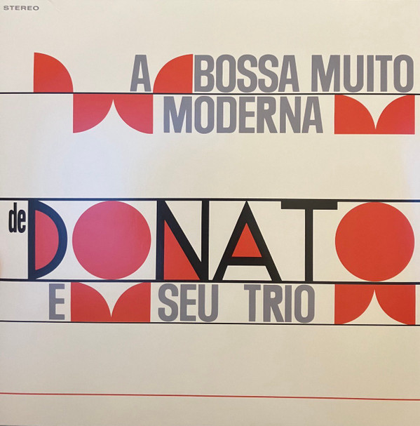 JOAO DONATO — A Bossa Muito Moderna (+4 Bonus Tracks) (Limited Edition)