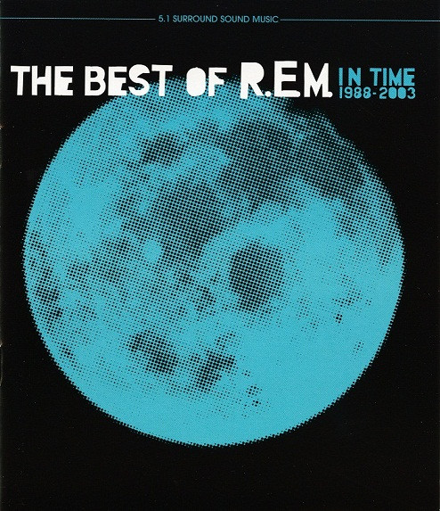 R.E.M. — In Time: The Best of R.E.M. 1988-2003