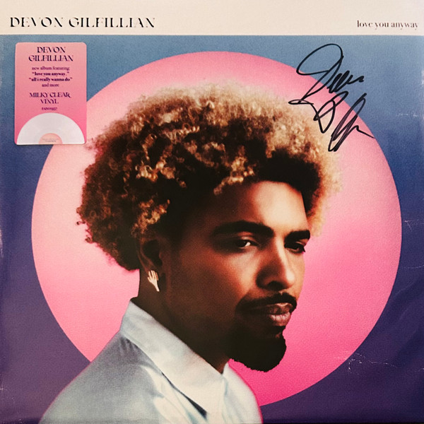 DEVON GILFILLIAN — Love You Anyway