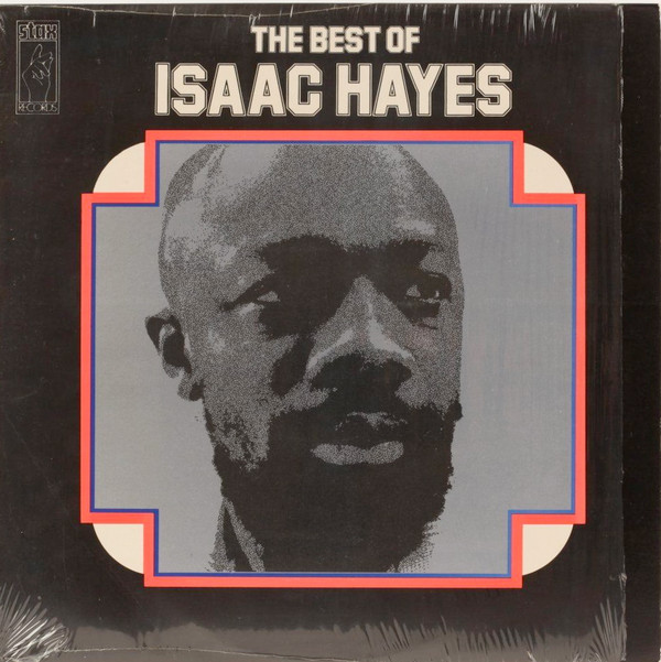 Isaac Hayes — The Best Of