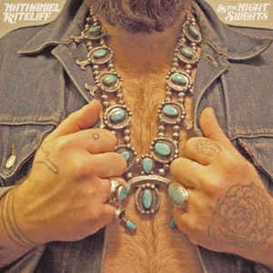 Nathaniel Rateliff & The Night Sweats — Nathaniel Rateliff & The Night Sweats