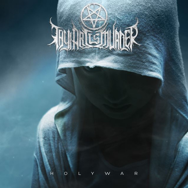 Thy Art Is Murder — Holy War